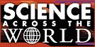 Science Across the World
