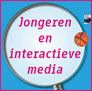 Jongeren en interactieve media
